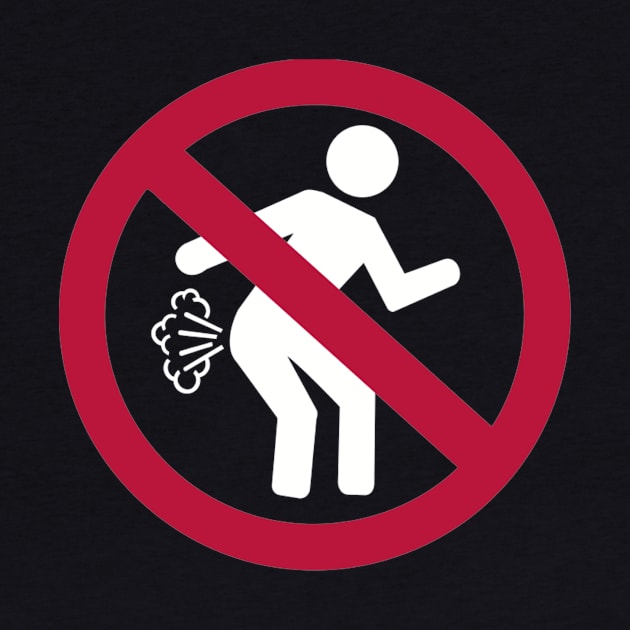 No farting by Designzz